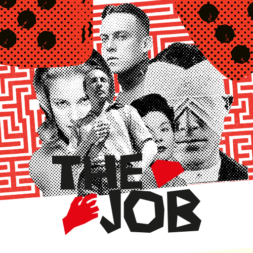 The Job